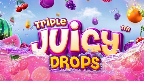 Triple Juicy Drops Slot